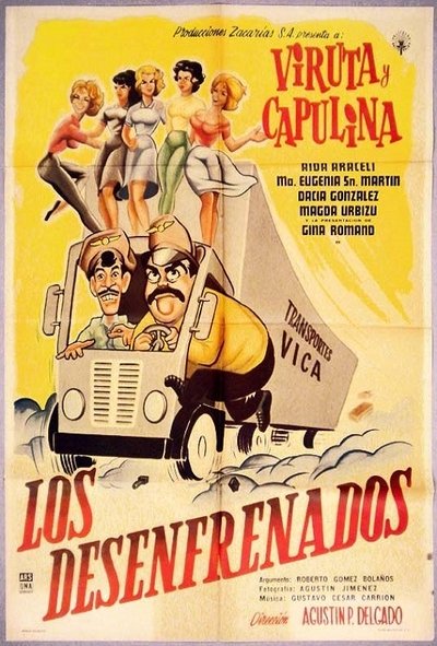 Los desenfrenados poster Los desenfrenados