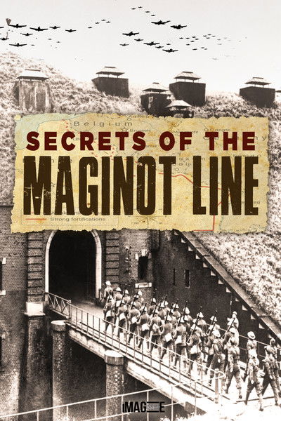 movie poster for Secrets of the Maginot Line