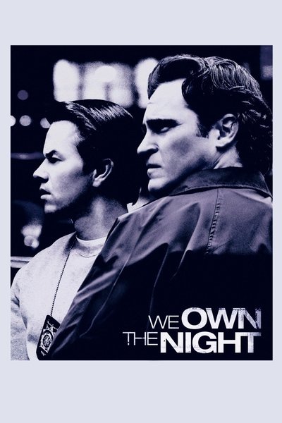 Poster for the movie We Own the Night