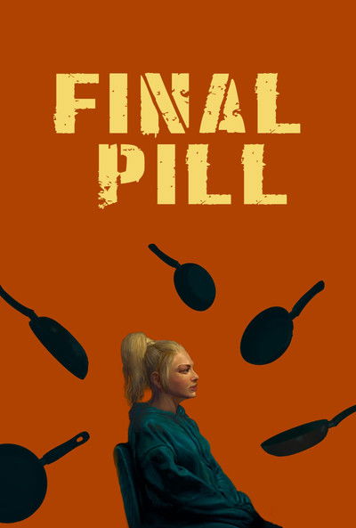 Poster do Filme Final Pill