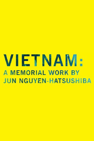 Poster do Filme Memorial Project Nha Trang, Vietnam: Towards the Complex - For the Courageous, the Curious, and the Cowards.