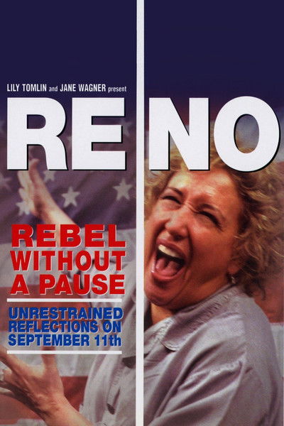 Poster do Filme Reno: Rebel Without a Pause