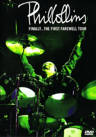 Watch!(2004) Phil Collins: Finally... The First Farewell Tour Full Movie Online Putlocker