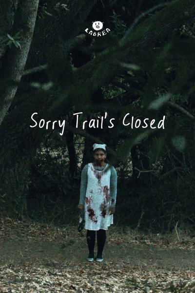Sorry Trail's Closed