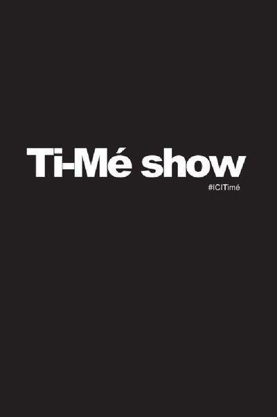 poster for Ti-Mé Show