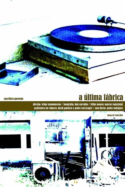 Poster do Filme A Última Fábrica