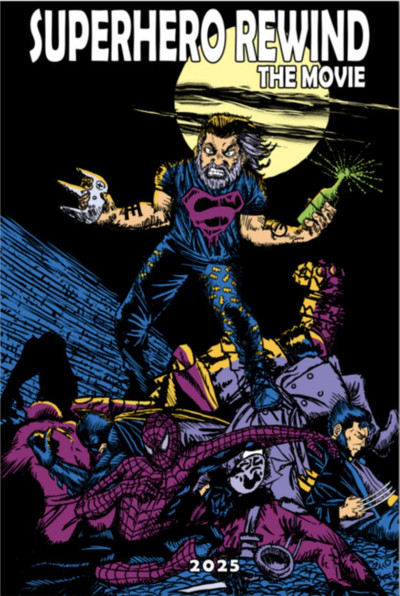 Superhero Rewind: The Movie