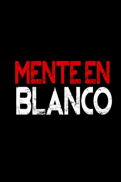 Mente En Blanco