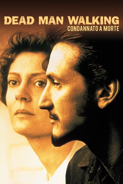 Dead Man Walking - Condannato a morte (1995)