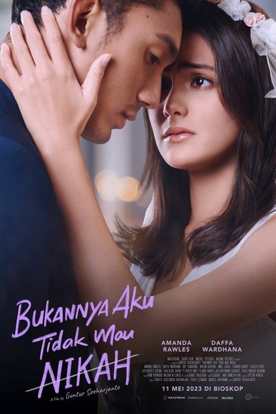 Poster do Filme Bukannya Aku Tidak Mau Nikah