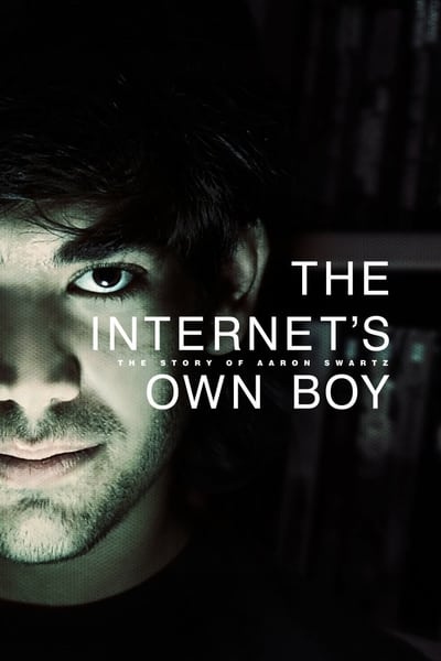 poster The Internet's Own Boy: The Story of Aaron Swartz