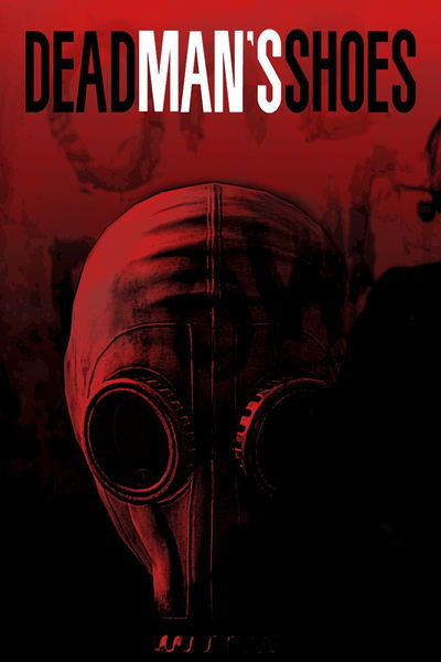 Poster for the movie Dead Man's Shoes