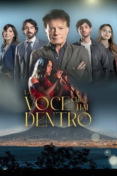 poster for La voce che hai dentro