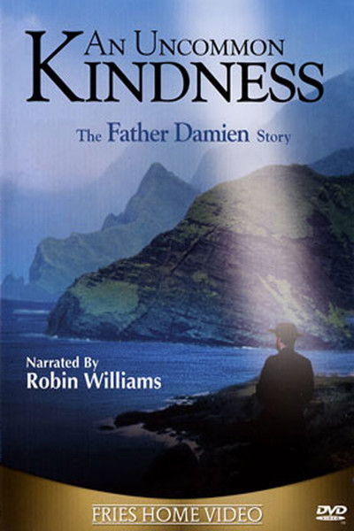 Poster do Filme An Uncommon Kindness: The Father Damien Story