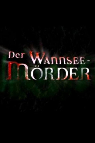 Der Wannsee-Mörder