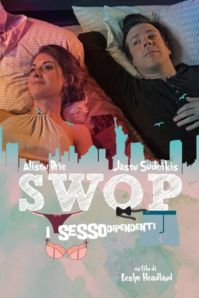 SWOP - I sesso dipendenti (2015)