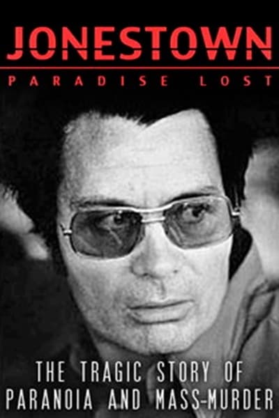 Watch Now!Jonestown: Paradise Lost Movie Online Free Putlocker