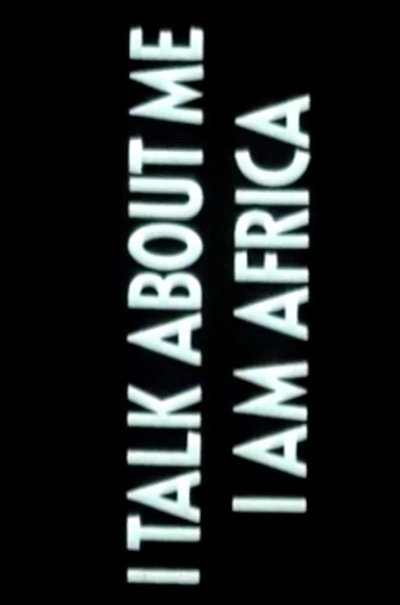 Poster do Filme I Talk About Me, I Am Africa