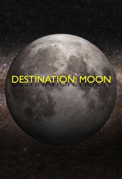 Destination: Moon