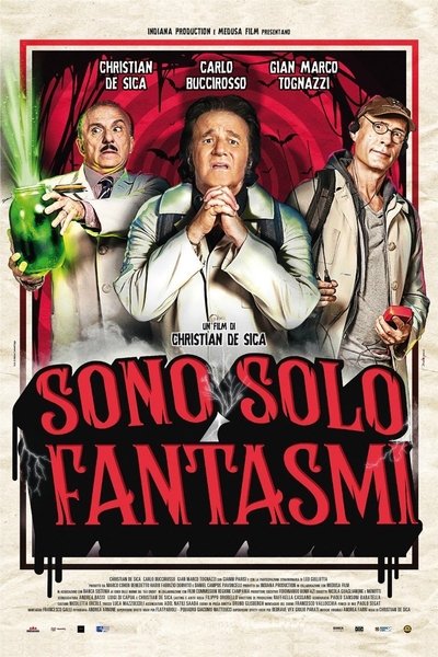 Watch Now!(2019) Sono solo fantasmi Movie Online Free -123Movies