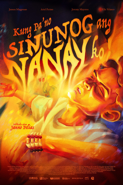 Poster do Filme Kung Pa'no Sinunog ang Nanay Ko!