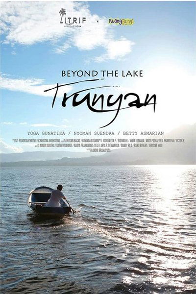 Poster for the movie Trunyan (Beyond the Lake)