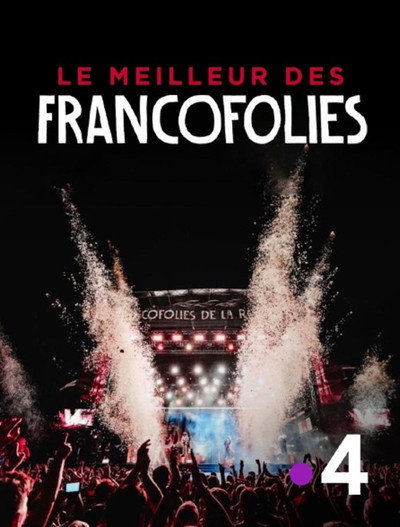 Le meilleur des Francofolies