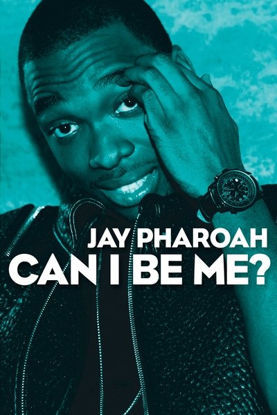 Watch!(2015) Jay Pharoah: Can I Be Me? Movie Online Free -123Movies