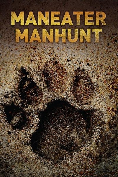 poster for Maneater Manhunt