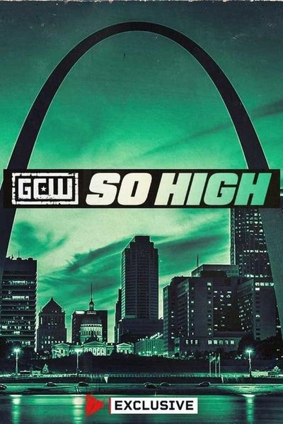 Poster do Filme GCW So High 2024