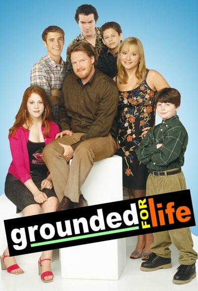 Grounded for Life TV Show Poster
