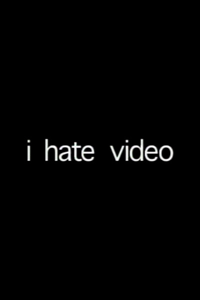 Poster do Filme i hate video