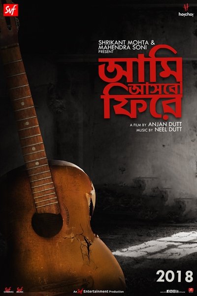 Watch - (2018) Aami Ashbo Phirey Movie Online Free Putlocker