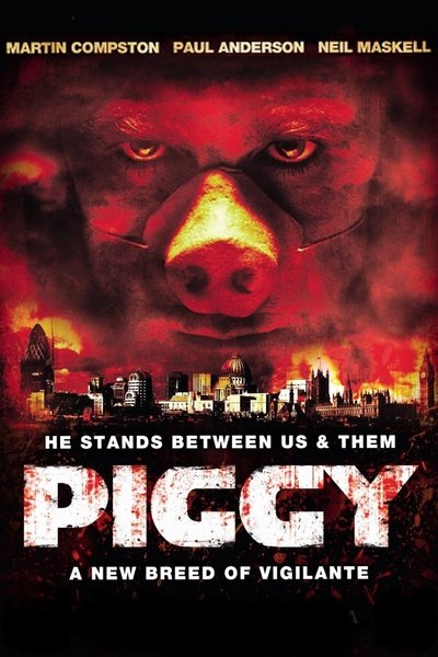Poster for the movie Piggy
