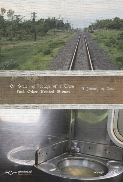 Poster do Filme On Watching Footage of a Train and Other Related Scenes