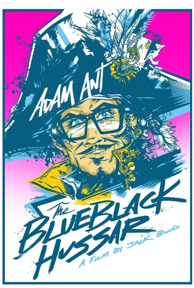 Watch!(2013) Adam Ant: The Blue Black Hussar Movie Online Free