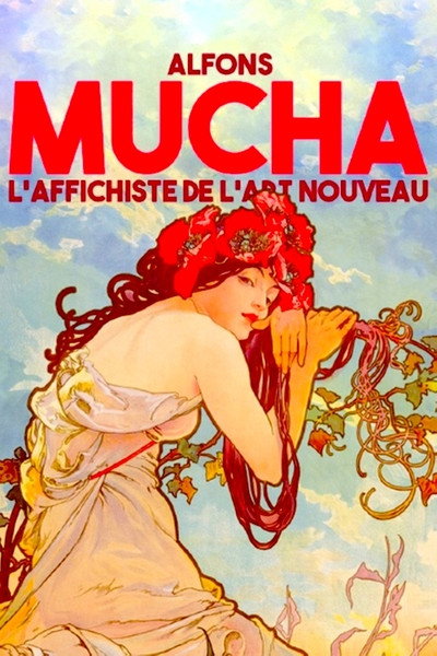 Alfons Mucha, l'affichiste de l'art nouveau
