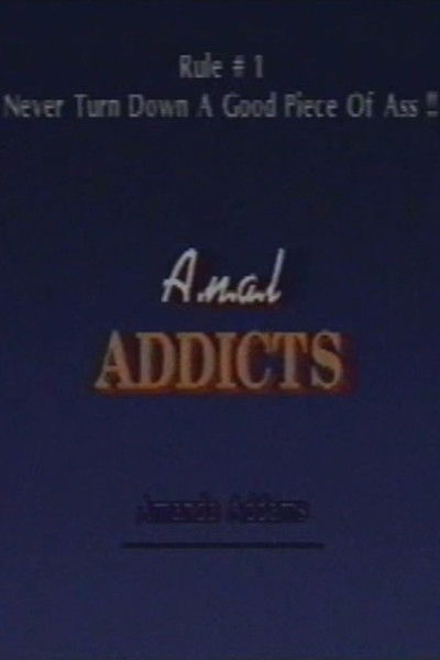 Anal Addicts
