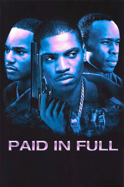 movie poster for Paid in Full