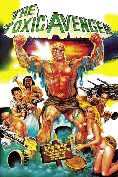 Poster for the movie The Toxic Avenger