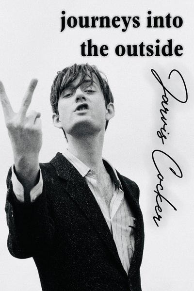 poster for Journeys into the Outside with Jarvis Cocker