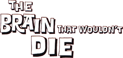 The Brain That Wouldn't Die Logo