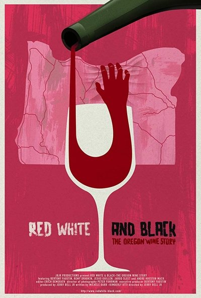 Poster do Filme Red White & Black: The Oregon Winemakers Story