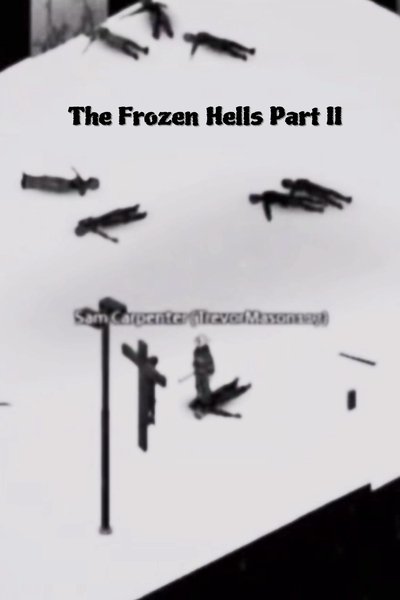 Poster do Filme The Frozen Hells Part II
