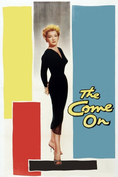 Poster for the movie The Come On