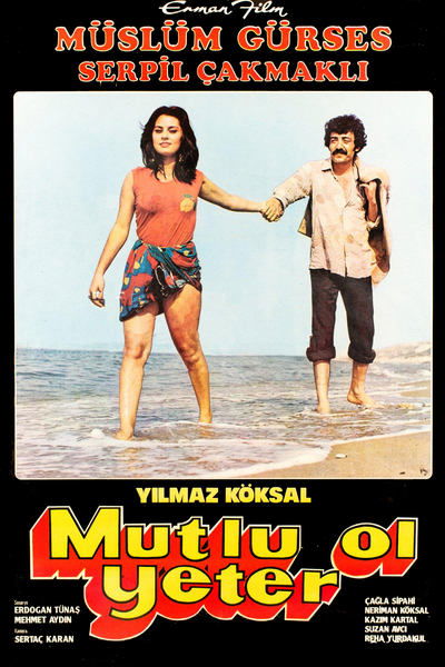 Poster for the movie Mutlu Ol Yeter