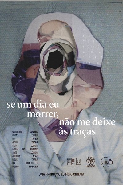 Poster do Filme se um dia eu morrer, não me deixe às traças