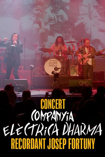 Concert Companyia Elèctrica Dharma: recordant Josep Fortuny
