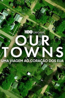 Poster do Filme Our Towns - Uma Viagem ao Coração dos EUA