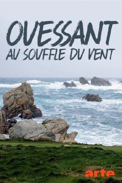 Poster do Filme Ouessant, au souffle du vent